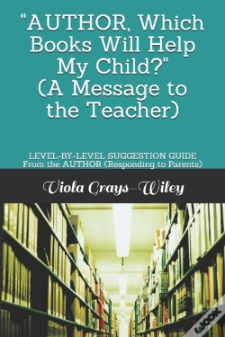 Capa do artigo "Author, Which Books Will Help My Child?"  (A Message To The Teacher)