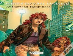 Authorised Happiness Vol. 1