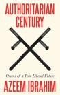Authoritarian Century - Preview