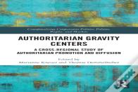 Authoritarian Gravity Centers