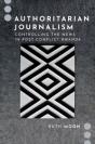 Authoritarian Journalism - Preview