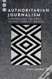 Authoritarian Journalism