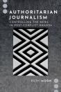 Authoritarian Journalism - Preview