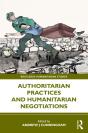 Authoritarian Practices And Humanitarian Negotiations - Preview