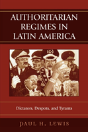 Authoritarian Regimes In Latin America - Preview