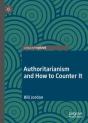 Authoritarianism And How To Counter It - Preview