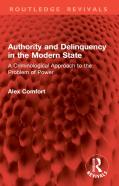 Authority And Delinquency In The Modern State