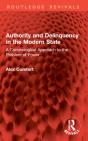 Authority And Delinquency In The Modern State - Preview