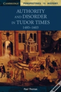 Capa do artigo Authority And Disorder In Tudor Times, 1485â€“1603
