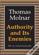 Authority And Its Enemies
