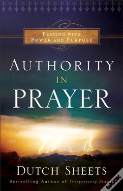Capa do artigo Authority In Prayer Â€“ Praying With Power And Purpose