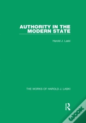 Authority In The Modern State (Works Of Harold J. Laski)
