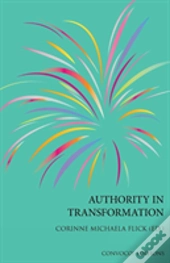 Authority In Transformation