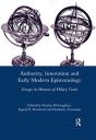 Authority, Innovation And Early Modern Epistemology - Preview