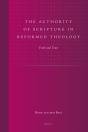 Authority Of Scripture In Reformed Theology - Preview