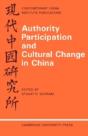 Authority Participation And Cultural Change In China - Preview