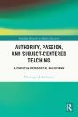 Authority, Passion, And Subject-Centered Teaching - Preview