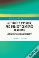 Authority, Passion, And Subject-Centered Teaching