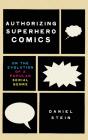 Authorizing Superhero Comics - Preview
