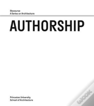 Authorship Â€“ Discourse, A Series On Architecture