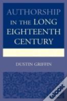 Authorship In The Long Eighteenth Century