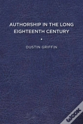 Authorship In The Long Eighteenth Century