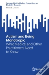Autism And Being Monotropic