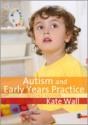Autism And Early Years Practice - Preview