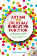 Autism And Everyday Executive Function