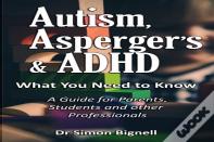 Autism, Asperger'S & Adhd