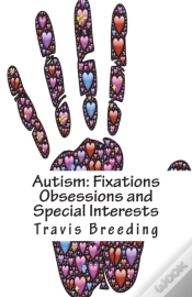 Capa do artigo Autism: Fixations Obsessions And Special