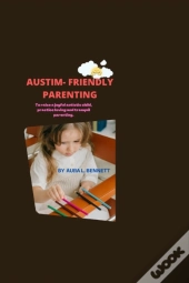 Autism-Friendly Parenting