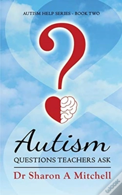 Capa do artigo Autism Questions Teachers Ask: Help For
