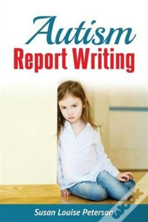 Autism Report Writing