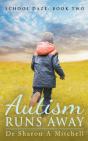 Autism Runs Away - Preview