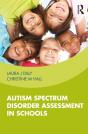 Autism Spectrum Disorder Assessment In Schools - Preview
