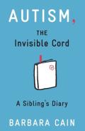 Autism, The Invisible Cord