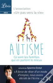 Autisme: Ce Sont Les Parents Qui En Parl