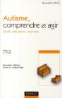 Autisme, Comprendre Et Agir (2e Édition) - Preview