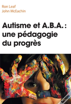 Capa do artigo Autisme Et Aba : Une Pedagogie Du Progres