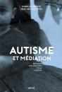 Autisme Et Mediation - Bricoler Une Solution Pour Chacun - Preview