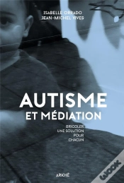 Capa do artigo Autisme Et Mediation - Bricoler Une Solution Pour Chacun