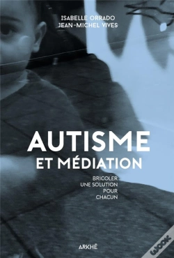 Capa do artigo Autisme Et Mediation - Bricoler Une Solution Pour Chacun