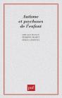 Autisme Et Psychoses De L'Enfant - Preview