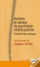 Autisme Et Secteur De Psychiatrie Infanto-Juvénile