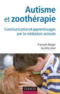 Autisme Et Zoothérapie ; Communication Et Apprentissages Par La Médiation Animale