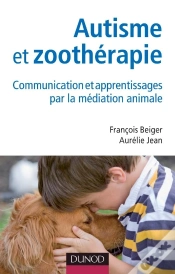 Capa do artigo Autisme Et Zoothérapie ; Communication Et Apprentissages Par La Médiation Animale
