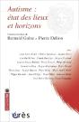 Autisme : Etat Des Lieux Et Horizons - Preview