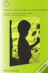 Autisme : Les Anomalies Du Comportement