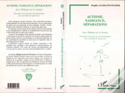 Capa do artigo Autisme Naissance Separations ; Avec Thibaut Sur Le Chemin ; Chronique D'Un Parcours Psychanalytique Avec Un Enfant